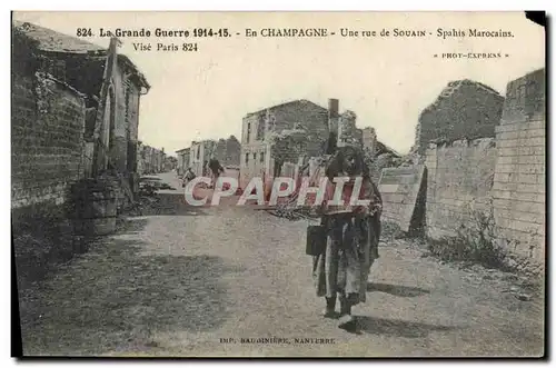 Cartes postales Militaria En Champagne Une rue de Souain Spahis Marocains