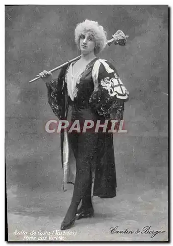 Cartes postales Femme Theatre Anita de Costa Varietes Paris aux Varietes Cautin & Berger