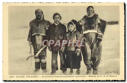 Ansichtskarte AK Polaire Aux glaces polaires La premiere famille esquimaude catholique Mission de Nd du Rosaire