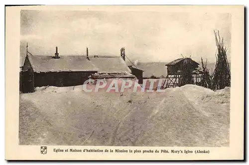 Ansichtskarte AK Polaire Eglise et maison d&#39habitation de la mission la plus proche du Pole Mary&#39s igloo Al