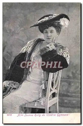 Cartes postales Femme Theatre Mme Jeanne Rolly du Theatre Gymnase