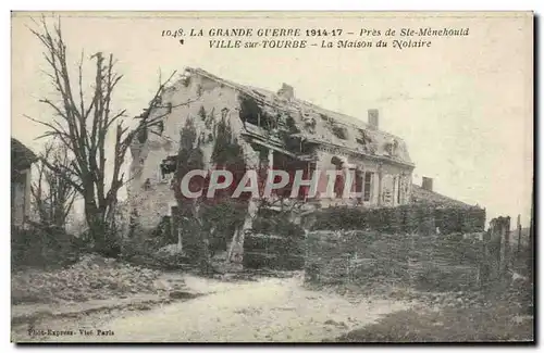 Ansichtskarte AK La Ville sur Tourbe La maison du Notaire Militaria