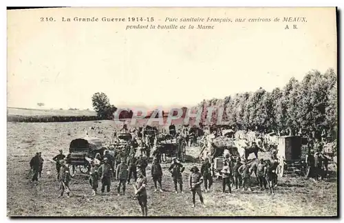 Ansichtskarte AK Militaria Parc sanitaire Francais aux environs de Meaux pendant la bataille de la Marne