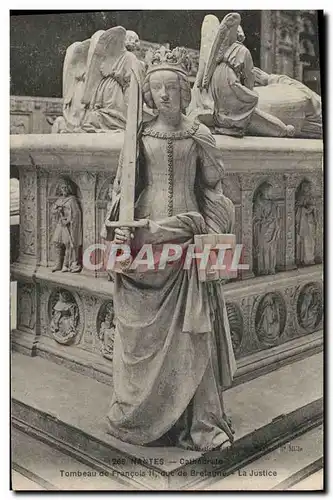 Cartes postales Mort Nantes Cathedrale Tombeau de Francois II duc de Bretagne La justice