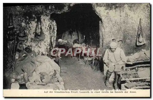 Cartes postales Sante Militaria Sur le front francais ambulance dans une grotte de l&#39Aisne