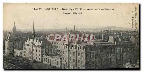Cartes postales Sante Militaria Lycee Pasteur Neuilly Paris Ambulance americaine