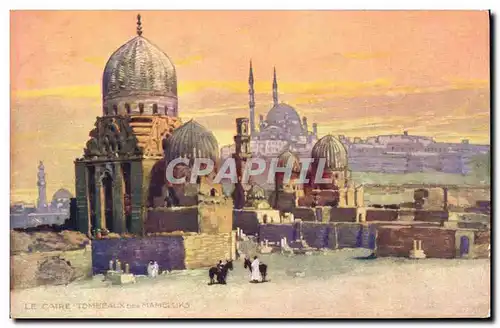 Cartes postales Fantaisie Orientalisme Le Caire Tombeaux des Mameluks