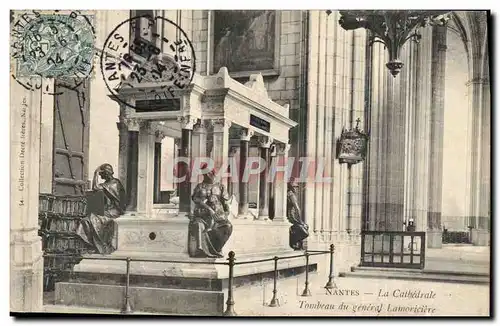 Cartes postales Mort Nantes La cathedrale Tombeau du general Lamoriciere