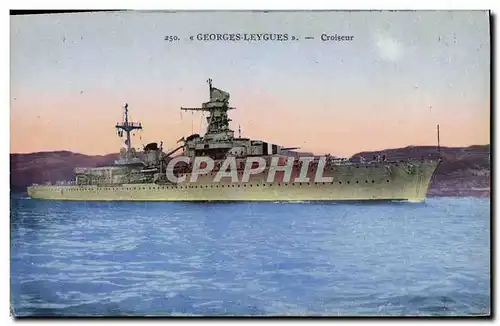 Cartes postales Bateau Georges Leygues Le Croiseur