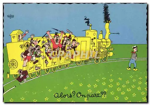 Cartes postales moderne Humour Alors on part ? Train