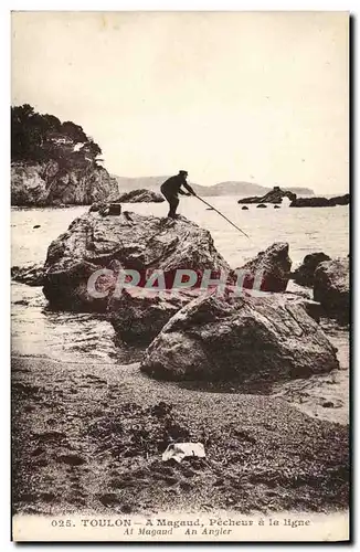 Cartes postales Peche Pecheur Toulon A magaud Pecheur a la ligne