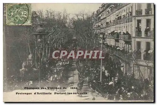 Cartes postales Obseques des victimes du Iena Prolonges d&#39artillerie portant les cercueils