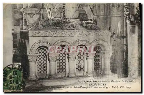 Cartes postales Saintes Tombeau authentique de SAint Eutrope But de pelerinage