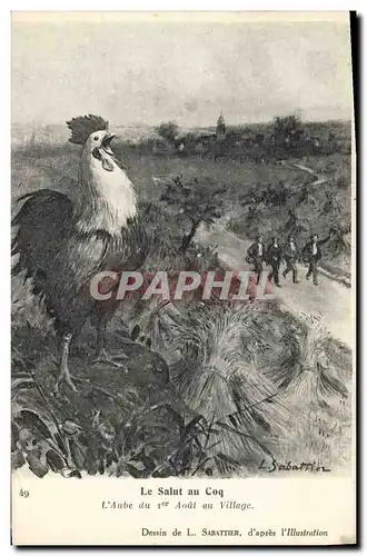 Cartes postales Coq Poule Le salut du coq L&#39aube du 1er aout au village Sabattier L&#39Illustration