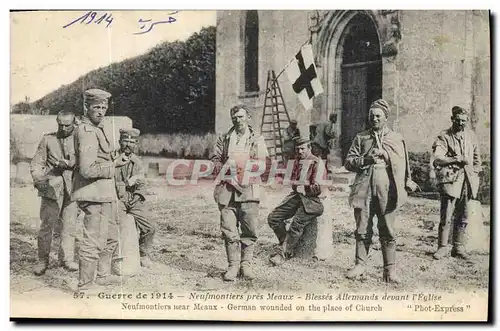 Cartes postales Sante Militaria Neufmoutiers pres Meaux Blesses allemands devant l&#39eglise Croix Rouge