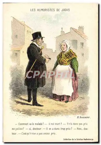 Ansichtskarte AK Fantaisie Illustrateur Daumier Les humouristes de jadis Comment va le malade ? Docteur