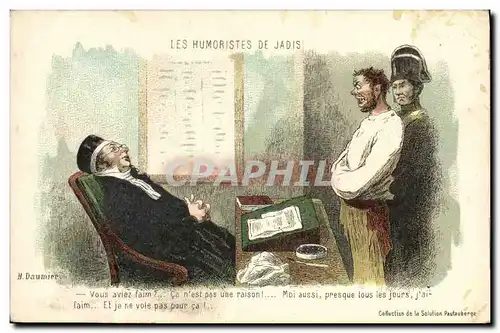 Ansichtskarte AK Fantaisie Illustrateur Daumier Les humouristes de jadis Vousa viez faim