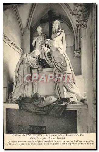 Cartes postales Chateau de Vincennes Saint Chapelle Tombeau du duc d&#39Enghien par Deseine Durant
