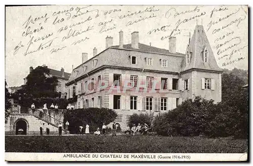 Ansichtskarte AK Sante Militaria Ambulance du chateau de Maxeville