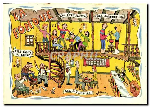 Moderne Karte La fondue Les etudiants Les amoureux Les gars du coin Les Bourgeois