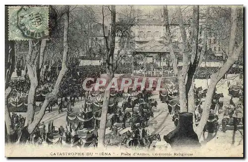 Cartes postales Mort Catastrophe du Iena Place d&#39armes Ceremonie religieuse