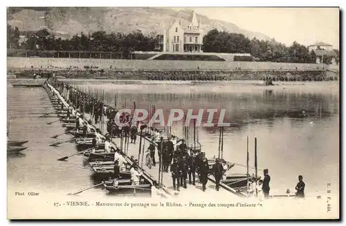 Cartes postales Militaria Vienne Manoeuvres de pontage sur le Rhone Passage de Troupes d&#39infanterie