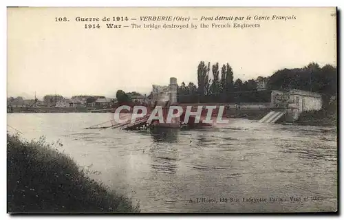 Ansichtskarte AK Militaria Verberie Pont detruit par le Genie Francais