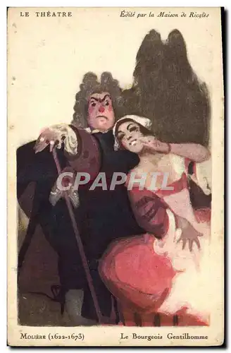 Cartes postales Fantaisie Illustrateur Le Theatre Maison de Ricqles Moliere Le bourgeois gentilhomme