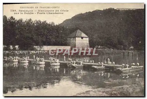 Cartes postales Militaria Excursion de Franche Comte Besancon Manoeuvre du Genie sur le Doubs Forts Chaudanne