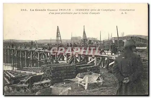 Ansichtskarte AK Militaria Verberie pres Compiegne Construction d&#39un pont provisoire par le genie francais