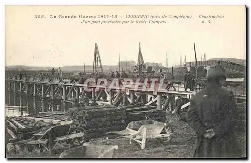 Cartes postales Militaria Verberie pres Compiegne Construction d&#39un pont provisoire par le genie francais