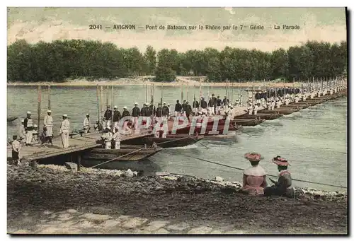 Ansichtskarte AK Militaria Avignon Pont de bateaux sur le Rhone par le 7eme Genie La parade