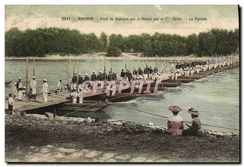 Cartes postales Militaria Avignon Pont de bateaux sur le Rhone par le 7eme Genie La parade