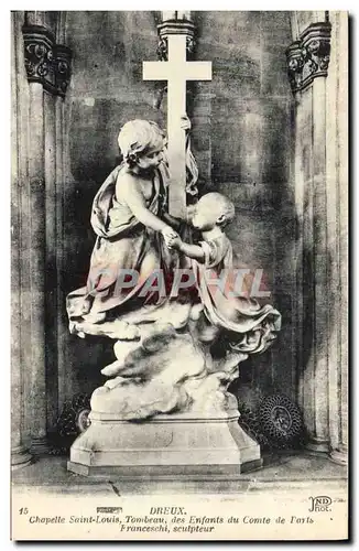 Cartes postales Dreux Chapelle Saint Louis Tombeau des enfants du Comte de Paris