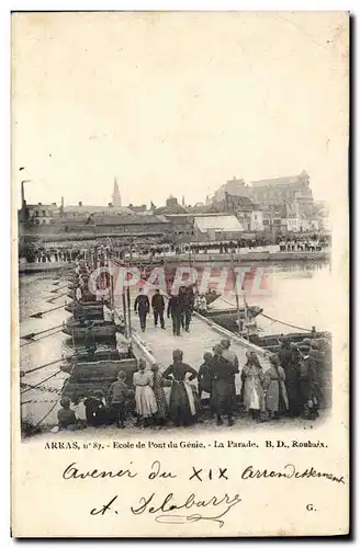 Cartes postales Militaria Arras Ecole de Pont du Genie La parade