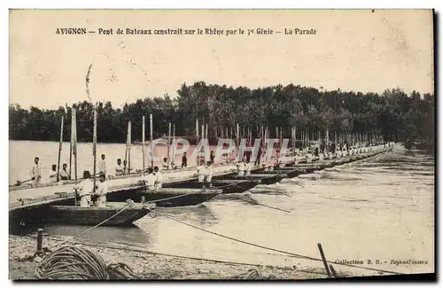 Cartes postales Militaria Avignon Pont de bateaux construit sur le Rhone par le 7eme Genie La parade