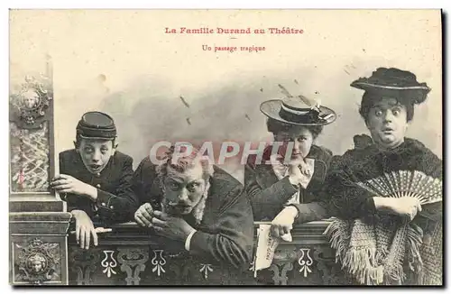 Ansichtskarte AK Fantaisie Femme La famille Durand au theatre Un passage tragique