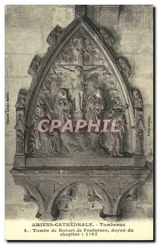 Cartes postales Amiens Cathedrale Tombeaux Tombe de Robert de Fontaines doyen du chapitre