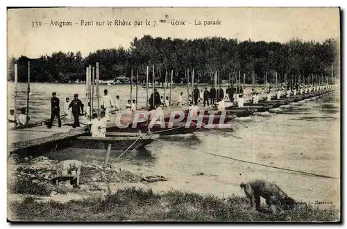 Cartes postales Militaria Avignon Pont sur le Rhone par le 7eme Genie La parade