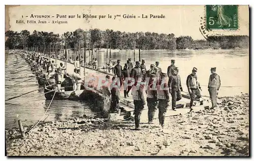Cartes postales Militaria Avignon Pont sur le Rhone par le 7eme Genie La parade