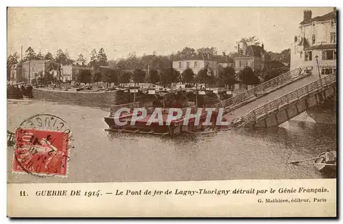 Cartes postales Militaria le pont de fer de lagny Thorigny detruit par le Genie Francais