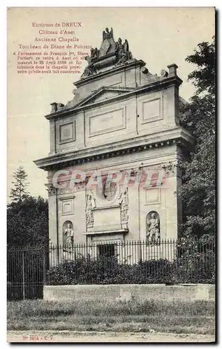 Cartes postales Environs de Dreux Chateau d&#39Anet Ancienne chapelle Tombeau de Diane de Poitiers