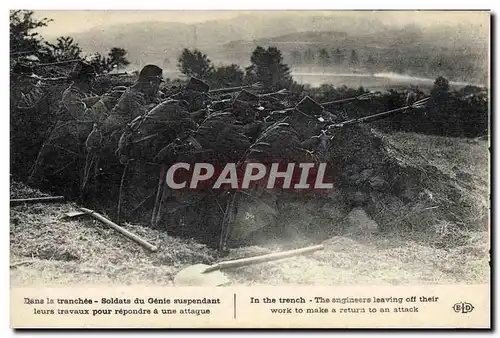 Cartes postales Militaria Dans la tranchee Soldats du Genie suspendant leurs travaux pour repondre a une attaque