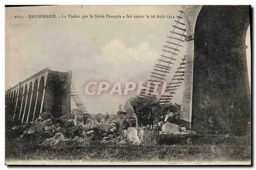 Cartes postales Militaria Dannemarie le viaduc que le Genie Francais a fait sauter le 26 aout 1914