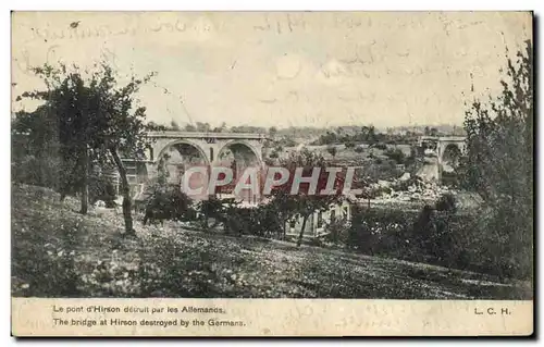 Cartes postales Militaria Le pont d&#39Hirson detruit par les Allemands