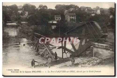 Cartes postales Militaria Le pont d&#39Auvers sur Oise detruit par le Genie