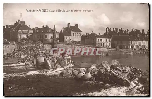 Cartes postales Militaria Pont de Maxence detruit par le Genie Francais