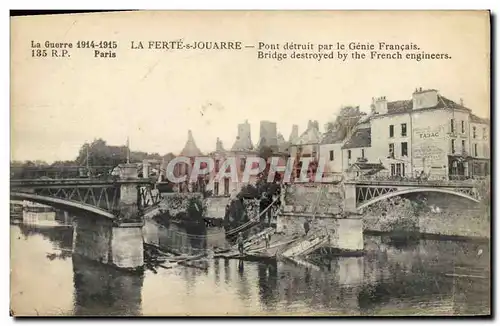 Ansichtskarte AK Militaria La Ferte sous Jouarre Pont detruit par le Genie Francais