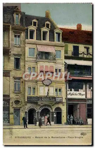 Cartes postales Strasbourg Maison de la Marseillaise Place Broglie