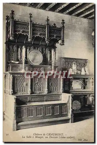 Cartes postales Chateau de Chaumont La salle a manger un dressoir